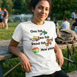 1 Fish 2 Fish Dead Fish New Phish Dr. Seuss Parody Shirt 1 1 Fish 2 Fish Dead Fish New Phish Dr. Seuss Parody Shirt