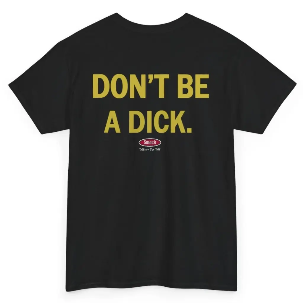 Iowa State Don't Be a Dick Like This Hawkeye Fan Shirt 2-Sided 1 Iowa State Dont Be a Dick Like This Hawkeye Fan Back