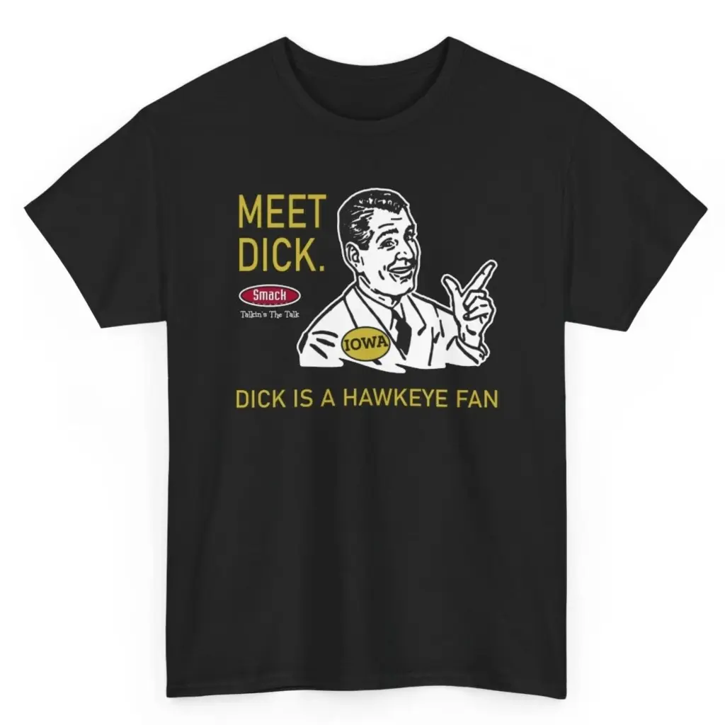 Iowa State Don't Be a Dick Like This Hawkeye Fan Shirt 2-Sided