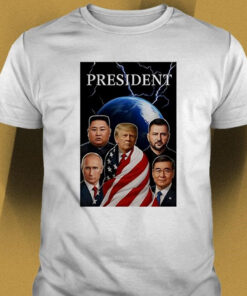 Trump Putin Zelenskyy Kim Jong un Xi Jinping Global Presidents Shirt