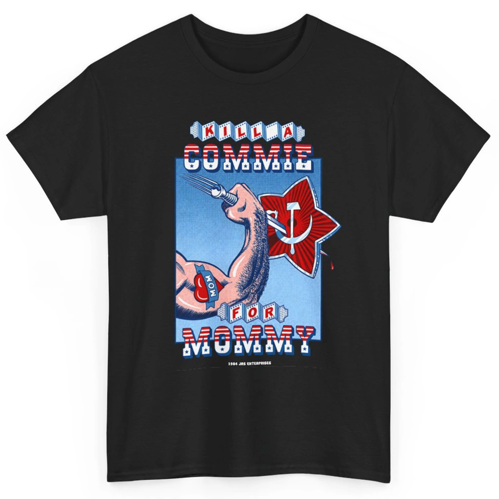 Vintage 1984 Kill a Commie For Mommy Shirt