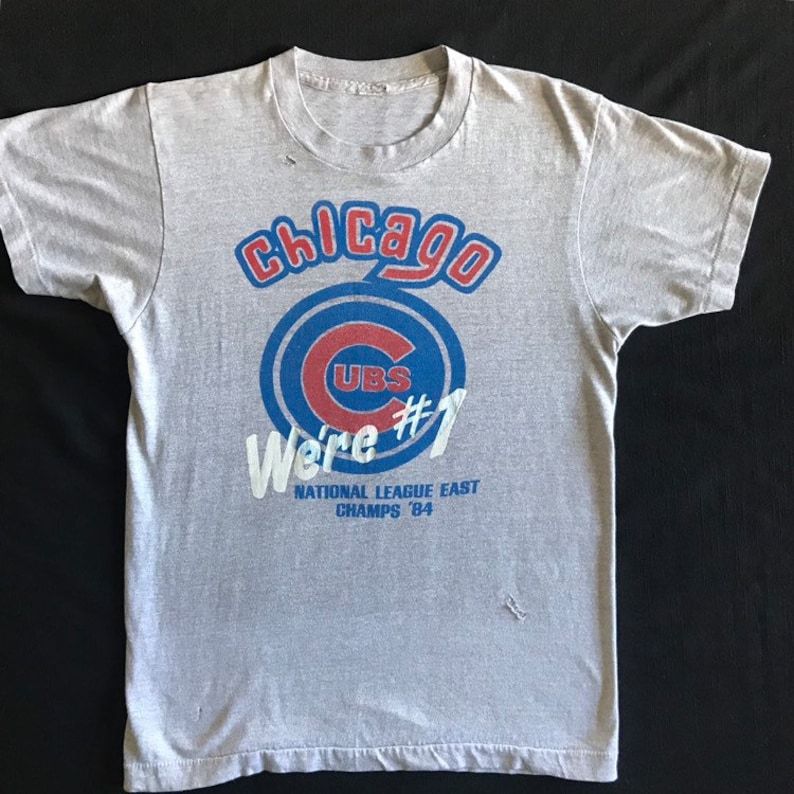 Chicago Cubs 1984 Were 1 Gray Super Soft Super Thin Cub Logo Classic Rare Cub Lover Collector True Vintage T Shirt