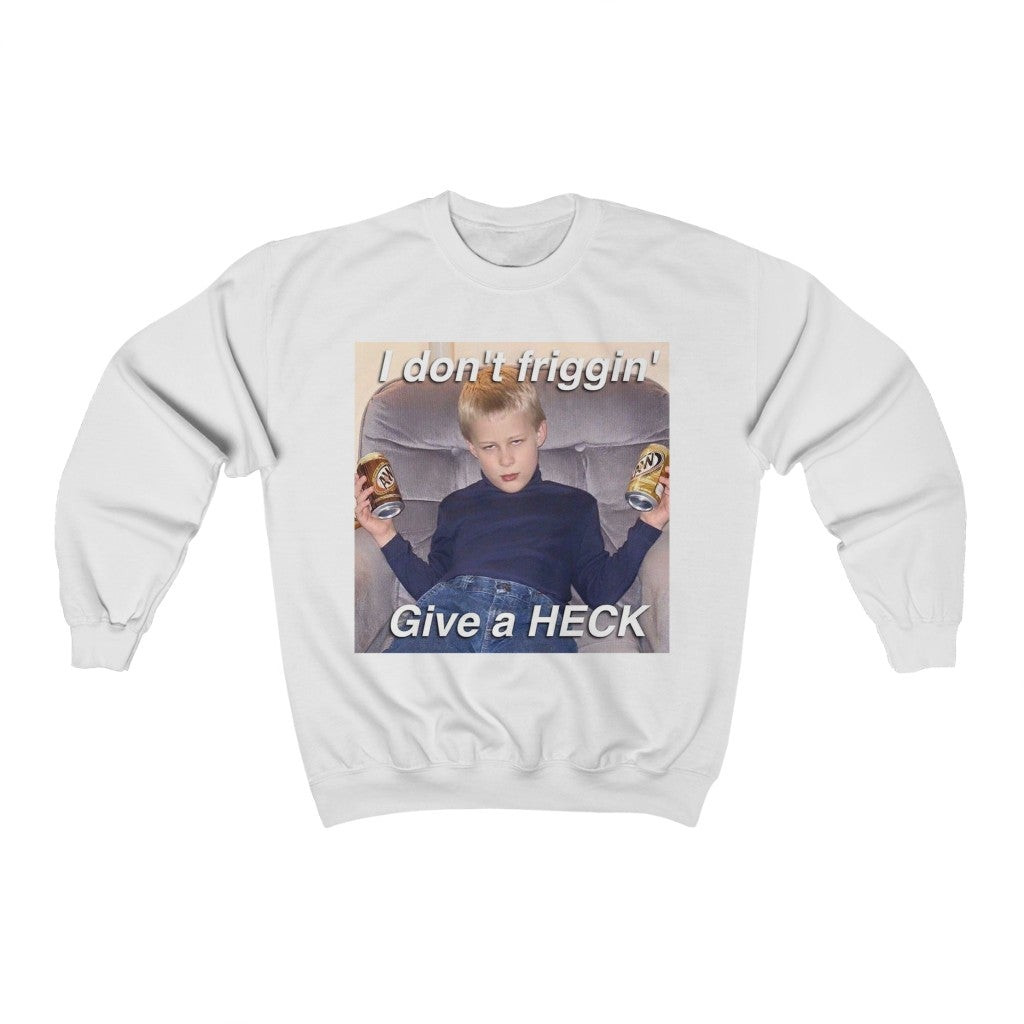 Dont Give A Friggin Heck Sweatshirt 211216