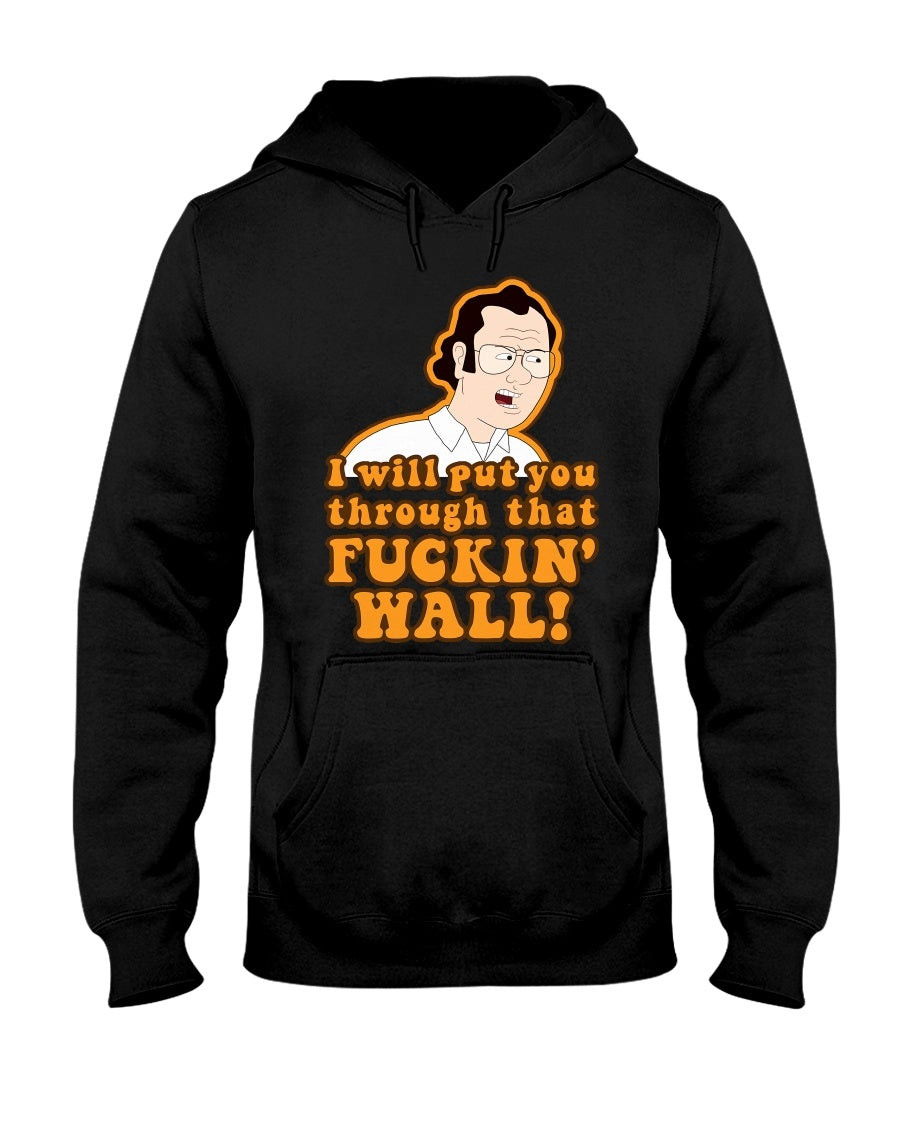 F Is For Family Frank Murphy Will Put You Through The Wall Hoodie 211208