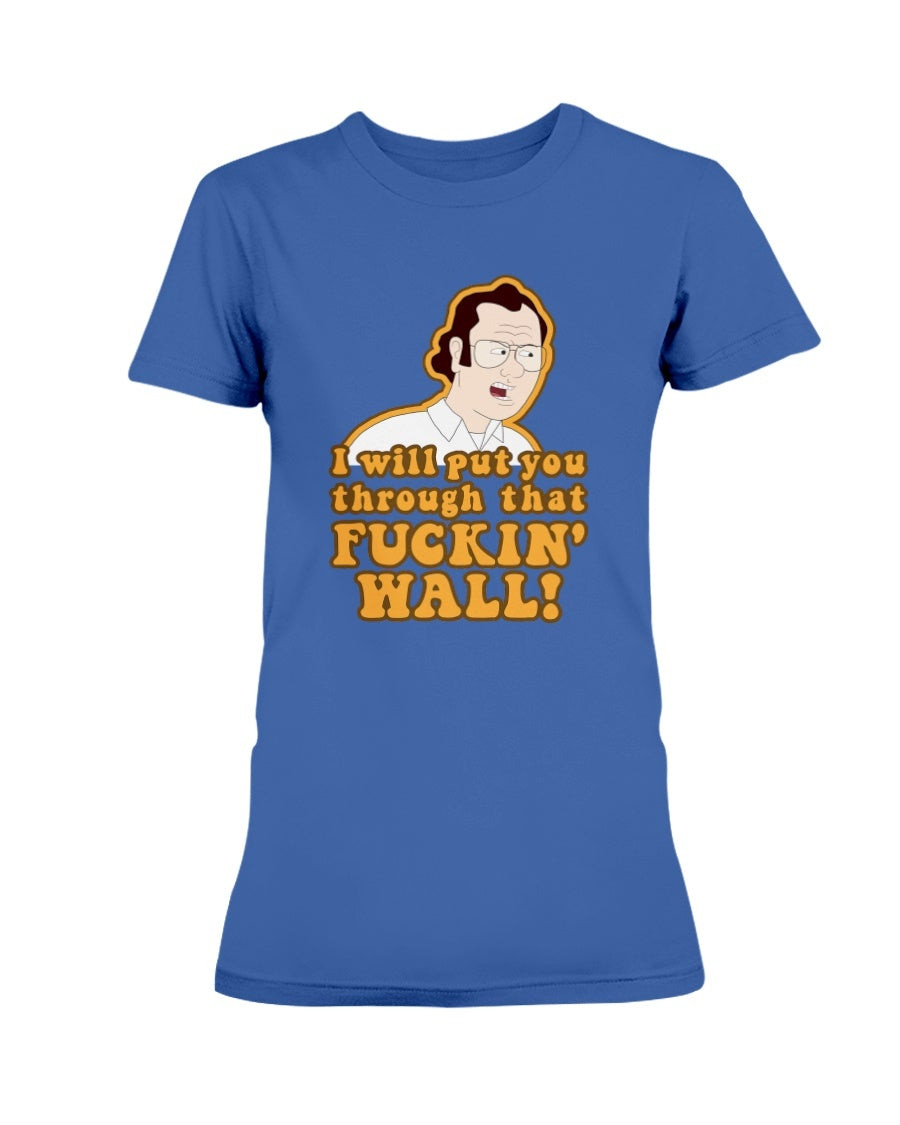 F Is For Family Frank Murphy Will Put You Through The Wall Ladies T Shirt 211224 f is for family frank murphy will put you through the wall ladies t shirt 211224 ymlr8