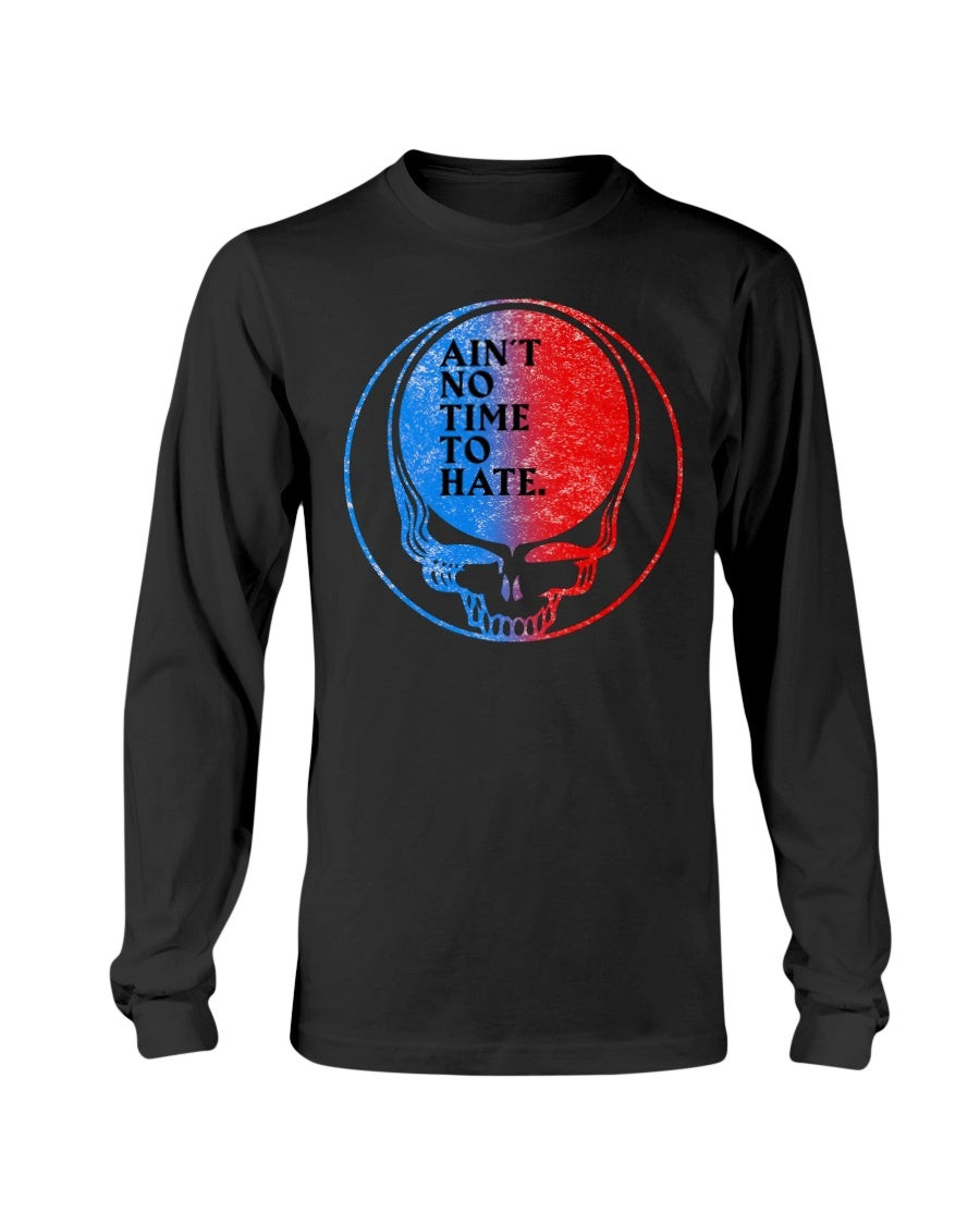 Grateful Dead AinT No Time To Hate Red Blue Long Sleeve T Shirt 211101