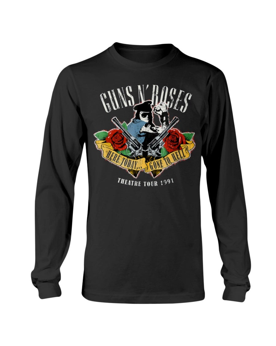 Guns N Roses Here Today And Gone To Hell Long Sleeve T Shirt 211026