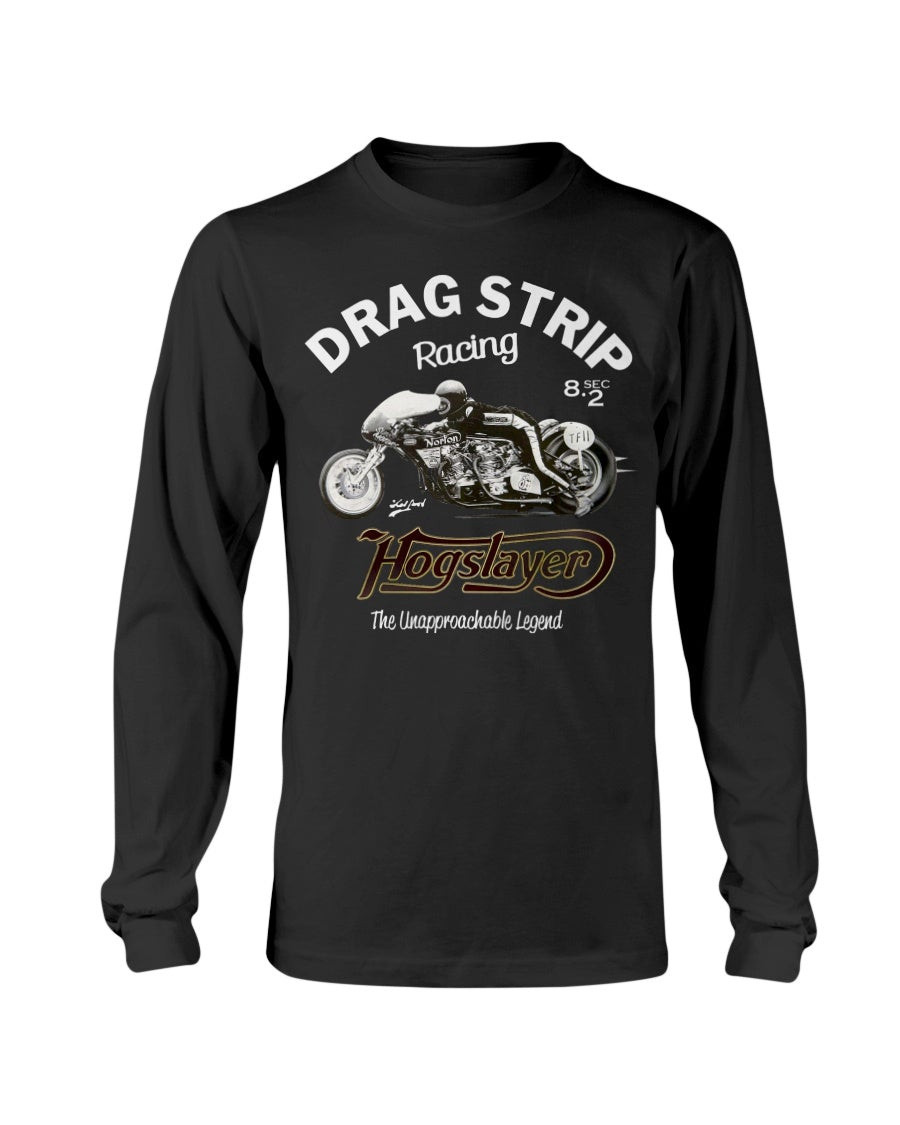 Hogslayer The Unapproachable Legend Drag Strip Racing Vintage Motorcycle Shirt