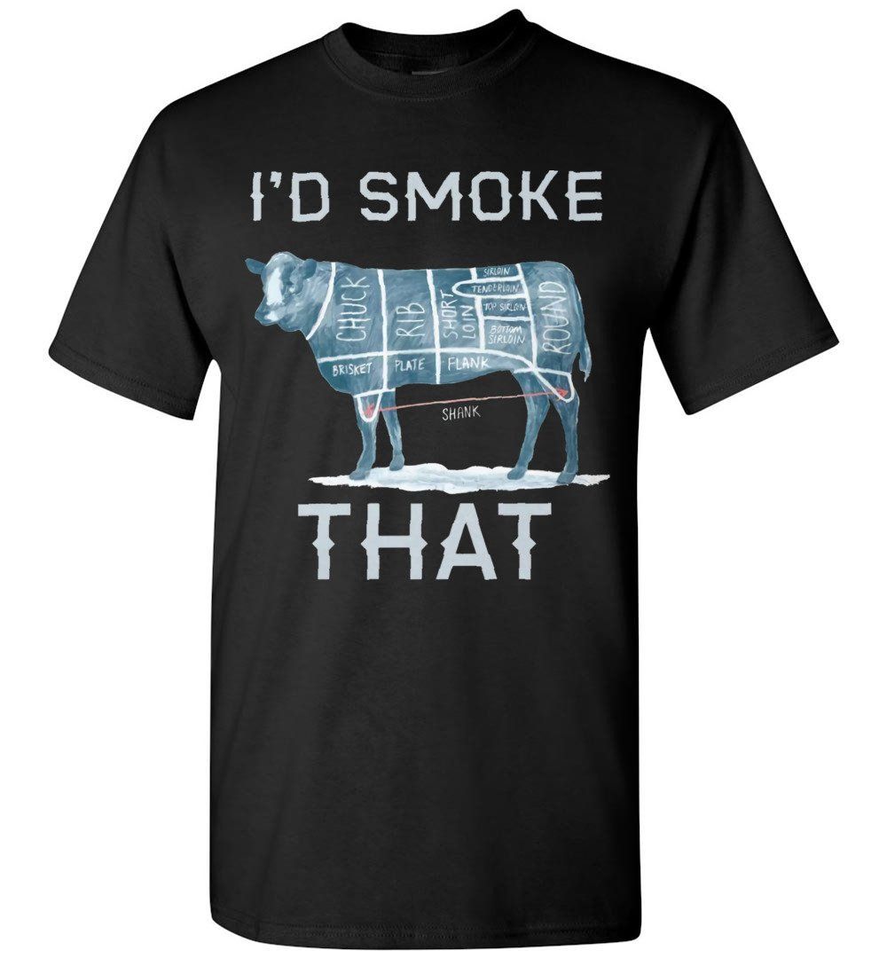 I'd Smoke That Cow BBQ T-shirt