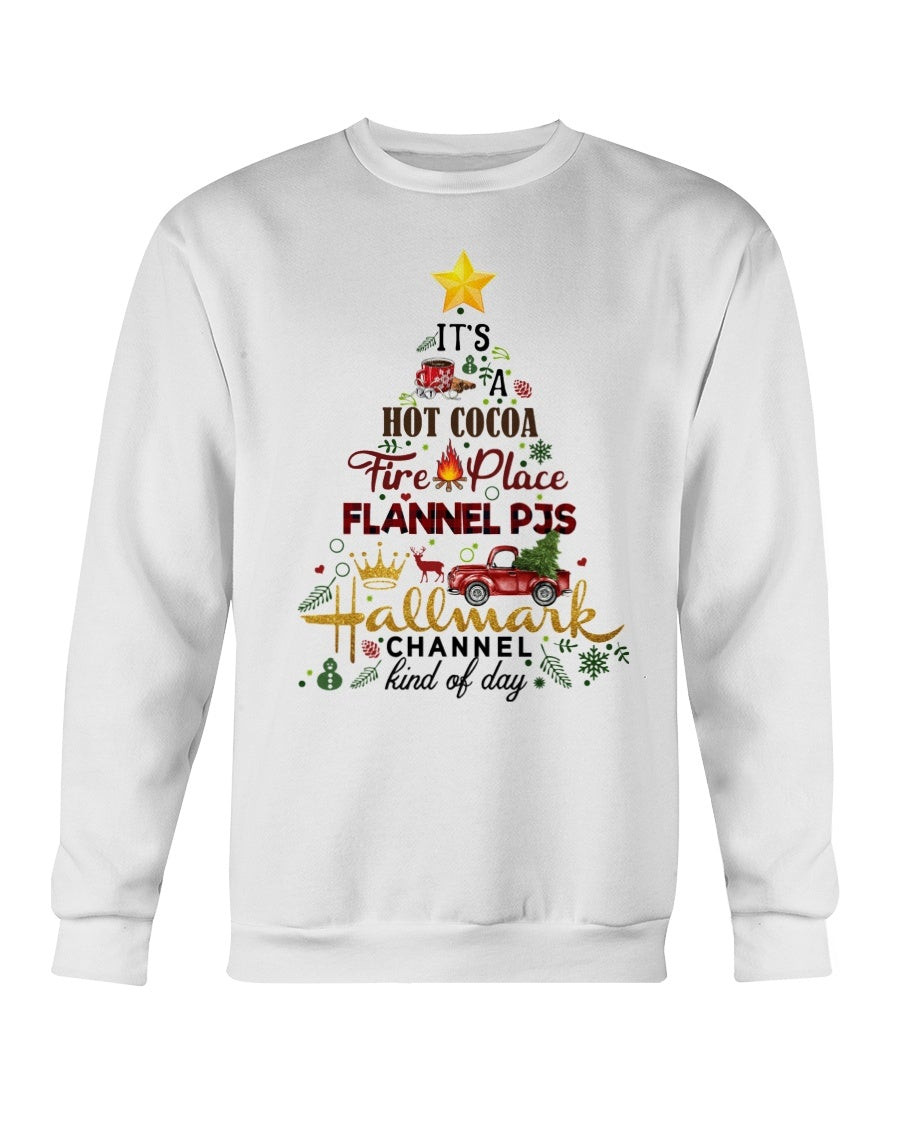 ItS A Hot Cocoa Fire Places Plannel Pjs Hallmark Channel Kind Of Day Sweatshirt 211013