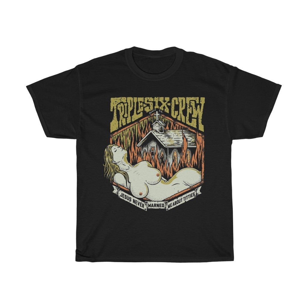 Jesus Never Warned Me About Titties Unisex Heavy Cotton Tee 211112