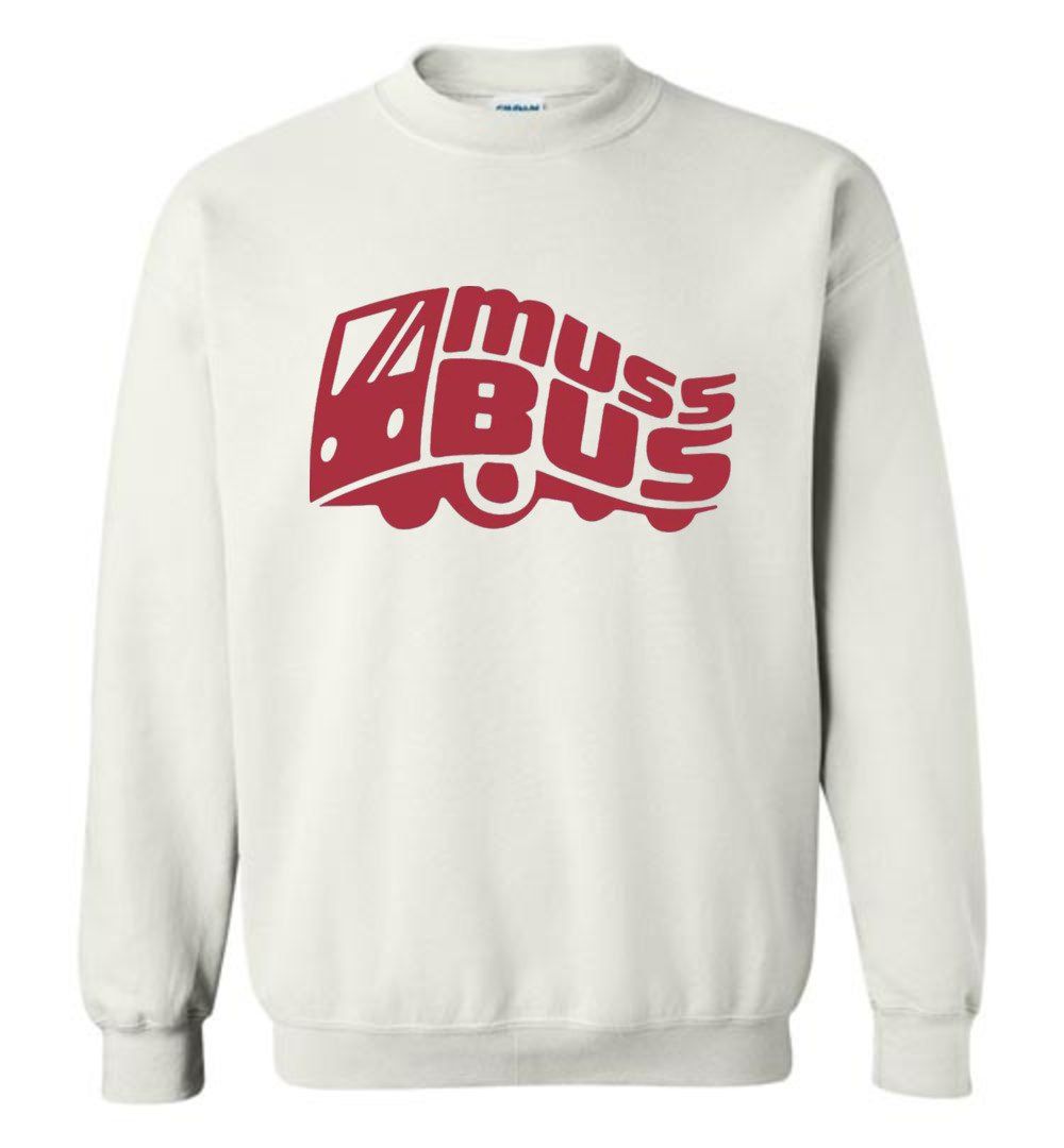 Muss Bus Basketball Text for fan Sweatshirt