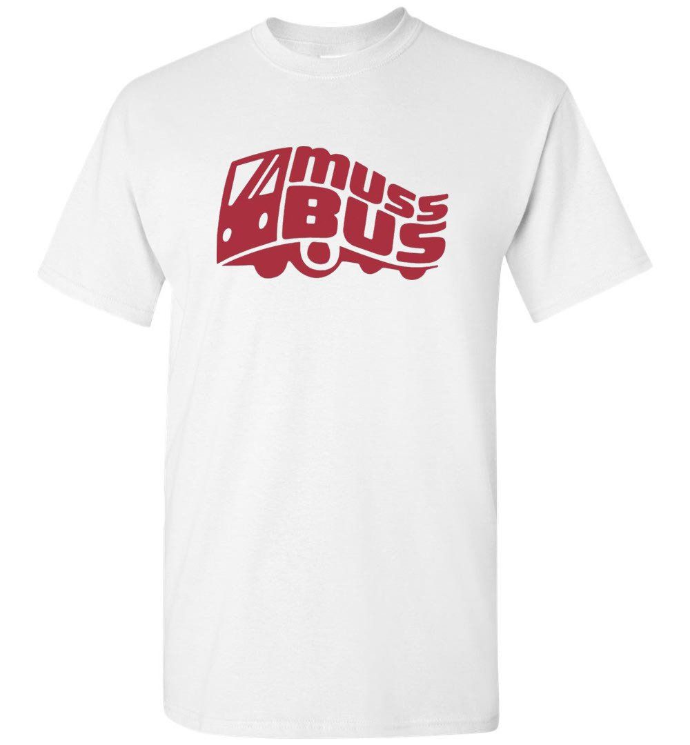 Muss Bus Basketball Text for fan T-shirt