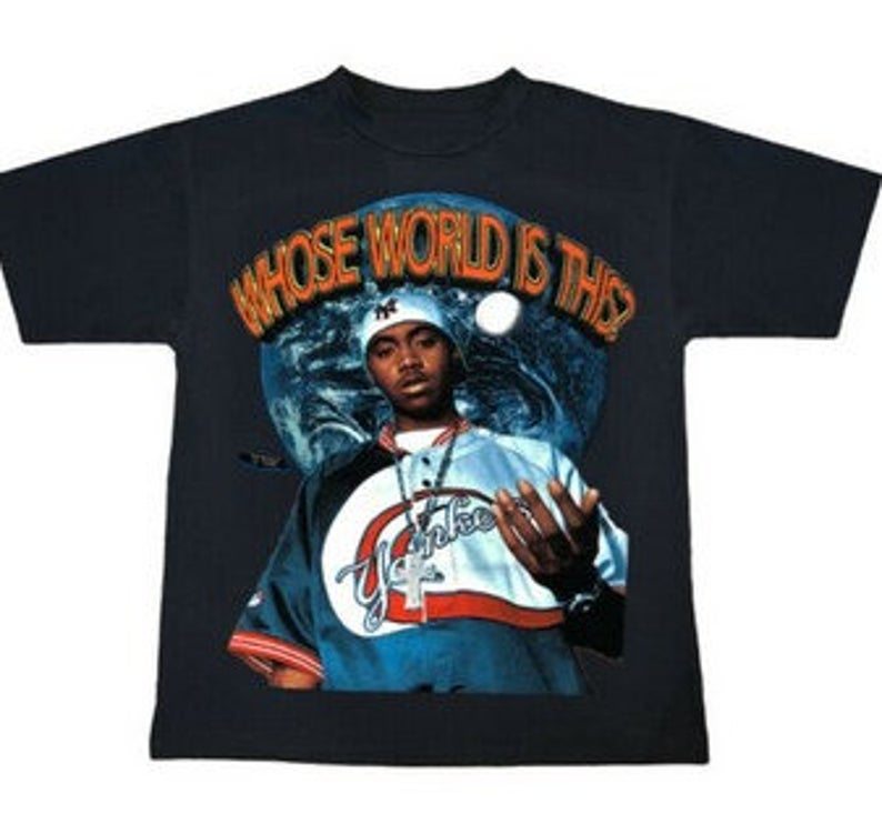 Nas The World Is Yours Whose World Is This shirt