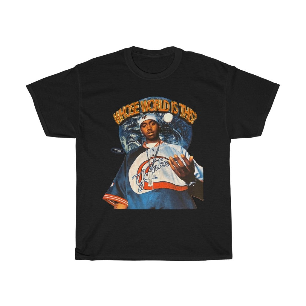 Nas The World Is Yours Whose World Is This Tee 211119