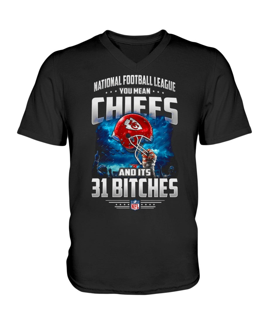 Nfl You Mean Chiefs And Its 31 Bitches Kansas City Chiefs V Neck T Shirt 211011
