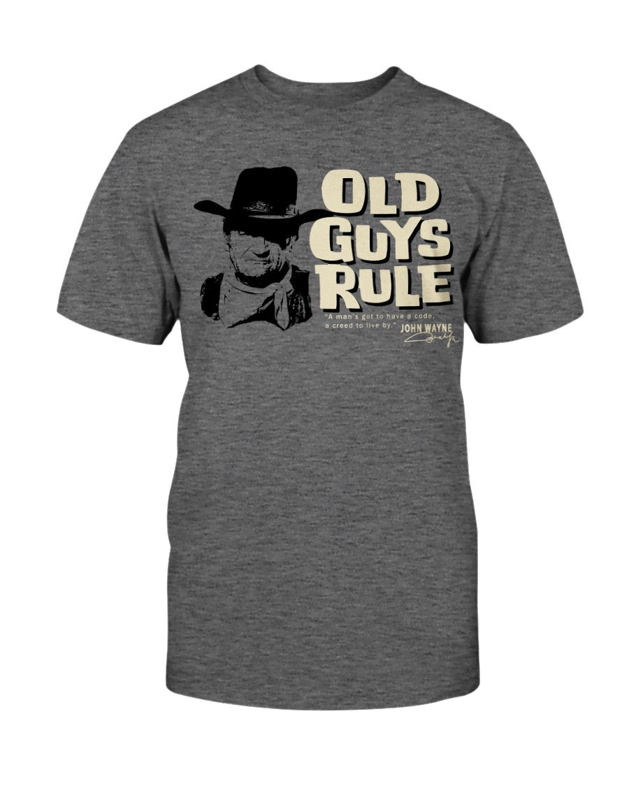 Old Guys Rule Mens John Wayne A Mans Got To Have T Shirt 211123 old guys rule mens john wayne a mans got to have t shirt 211123 1ibuo