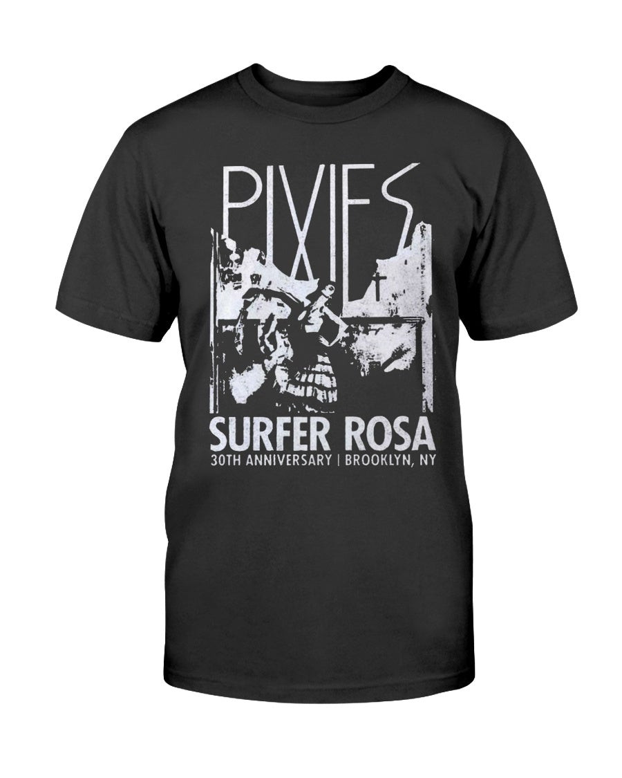 Pixies Surfer Rosa 30 Th Aniniversary Brooklyn Ny T Shirt 080521
