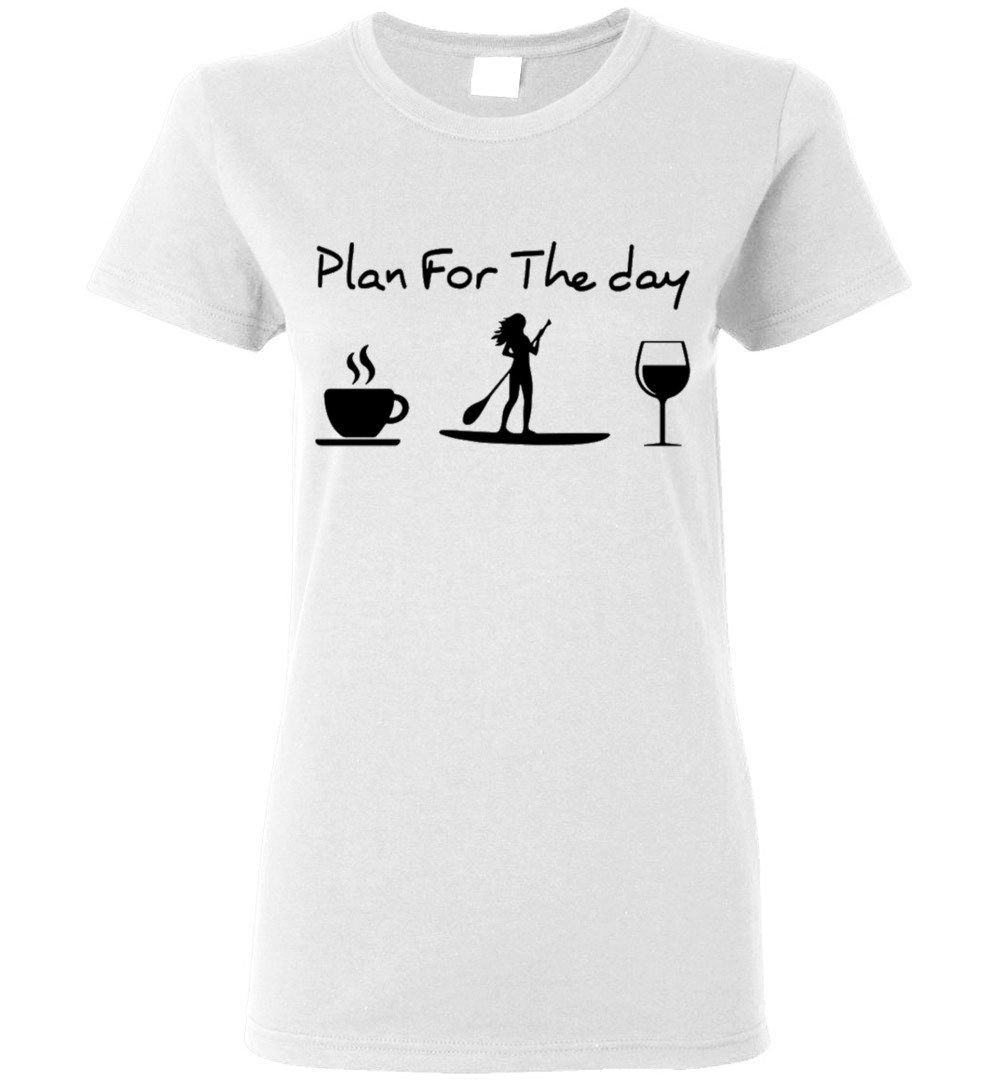 Plan for the day Coffee Water-skiing Wine Ladies T-shirt