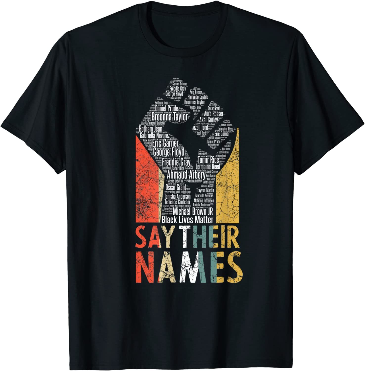 Say Their Names Shirt, Black Lives Matter Shirt BLM shirt