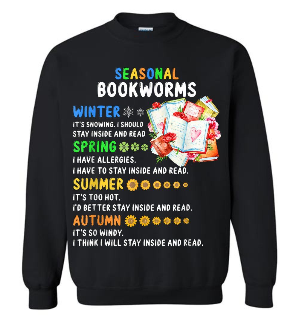 Seasonal Bookworms For Book Lovers Reading book Sweatshirt