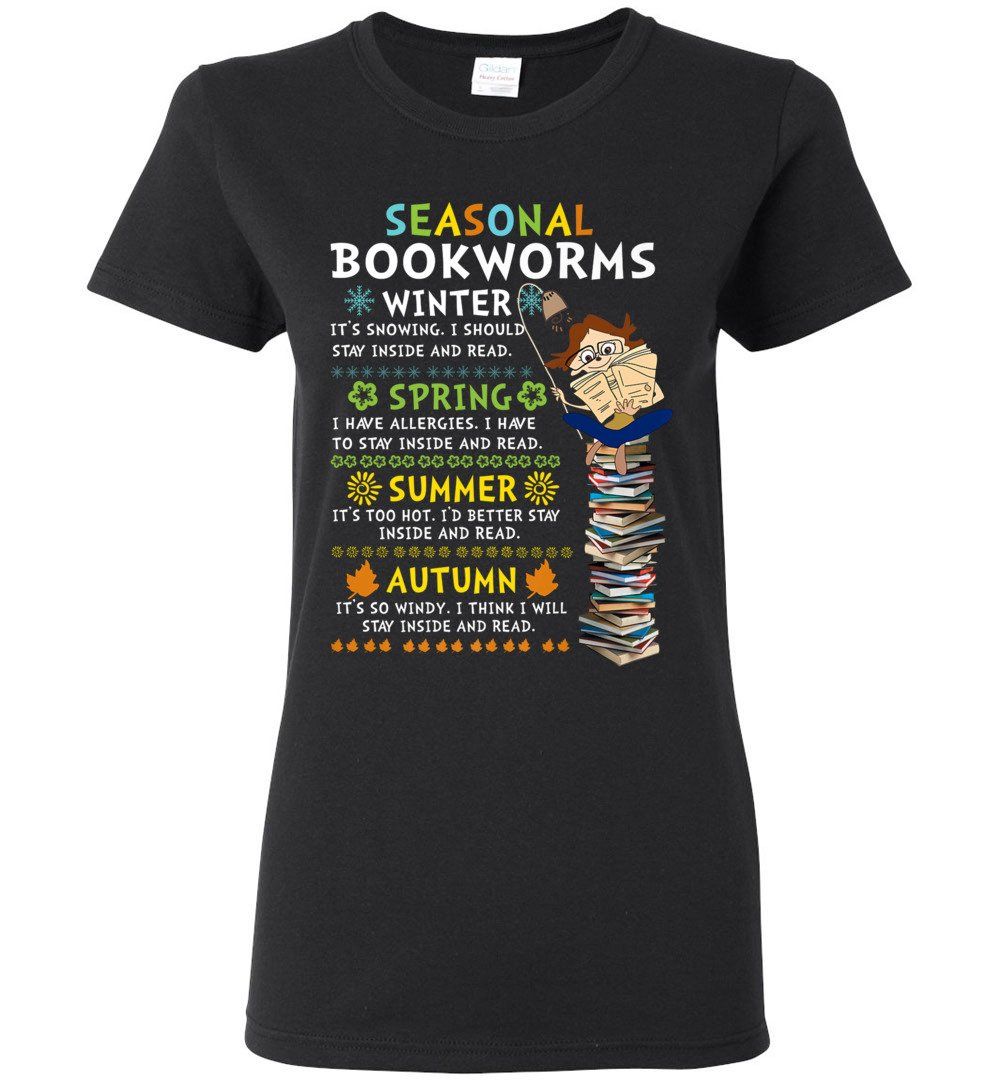 Seasonal Bookworms Moods Reading Book Lover Librarian Reader Ladies T-shirt