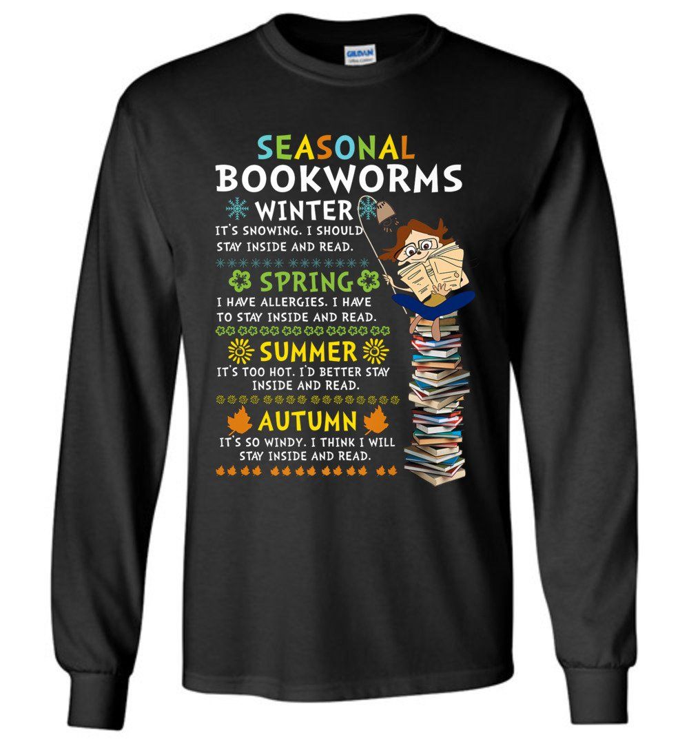 Seasonal Bookworms Moods Reading Book Lover Librarian Reader Long Sleeve