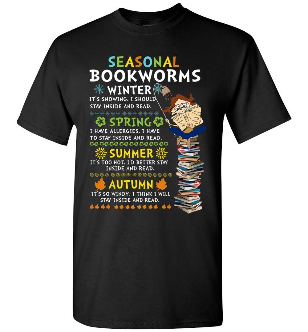 Seasonal Bookworms Moods Reading Book Lover Librarian Reader T-shirt
