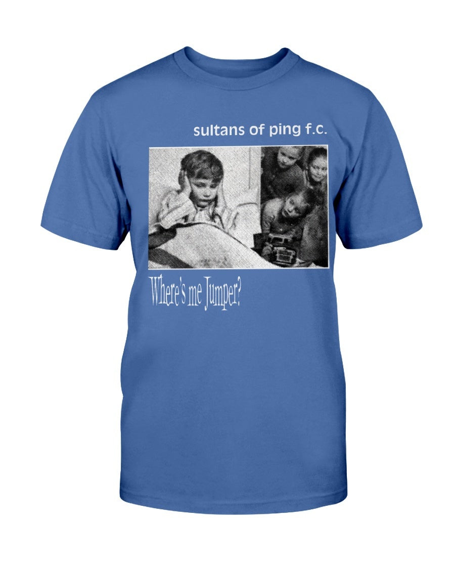 The Sultans Of Ping Fc Wheres Me Jumper T Shirt 211224