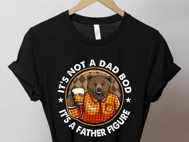 T'S Not A Dad Bod It'S A Father Figure Shirt, Fathers Day Shirt, Fathers Day Gift, Dad Gift, Funny Dad Shirt