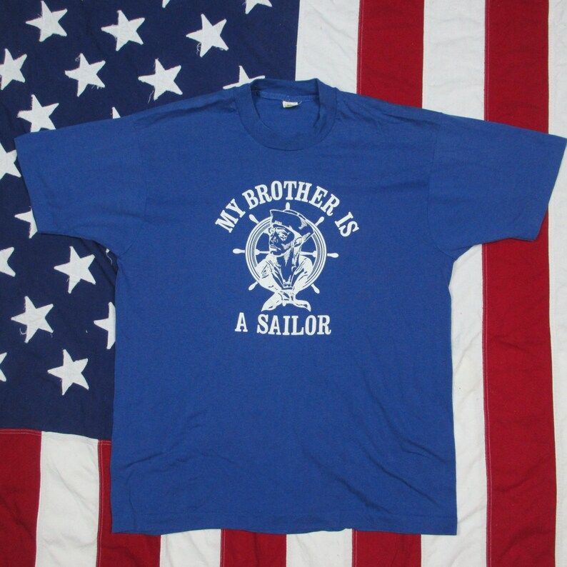 Vintage 1980S My Brother Is A Sailor Graphic T Shirt Large Xl Velva Sheen Soft Thin Maritime Nautical Blue White Navy