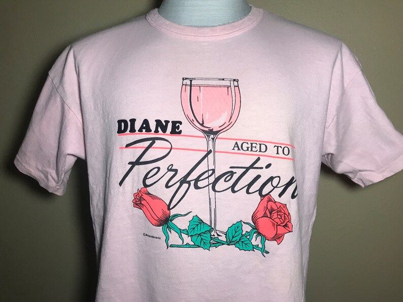 Vintage 80S Diane Aged To Perfection Roses Wine T Shirt
