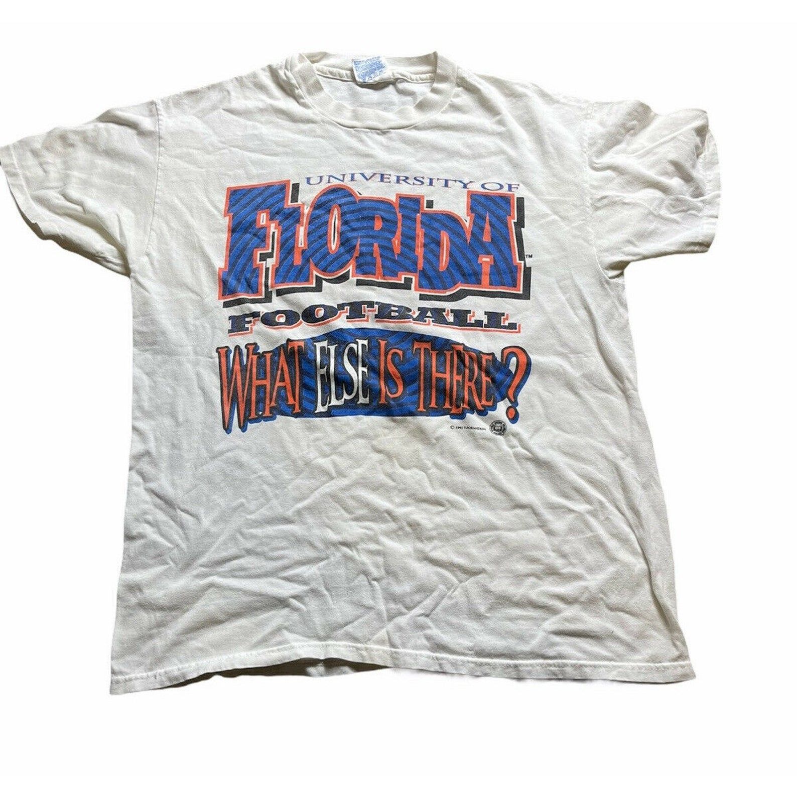 Vintage 90S Florida Gators What Else Is There Sec Football T-Shirt