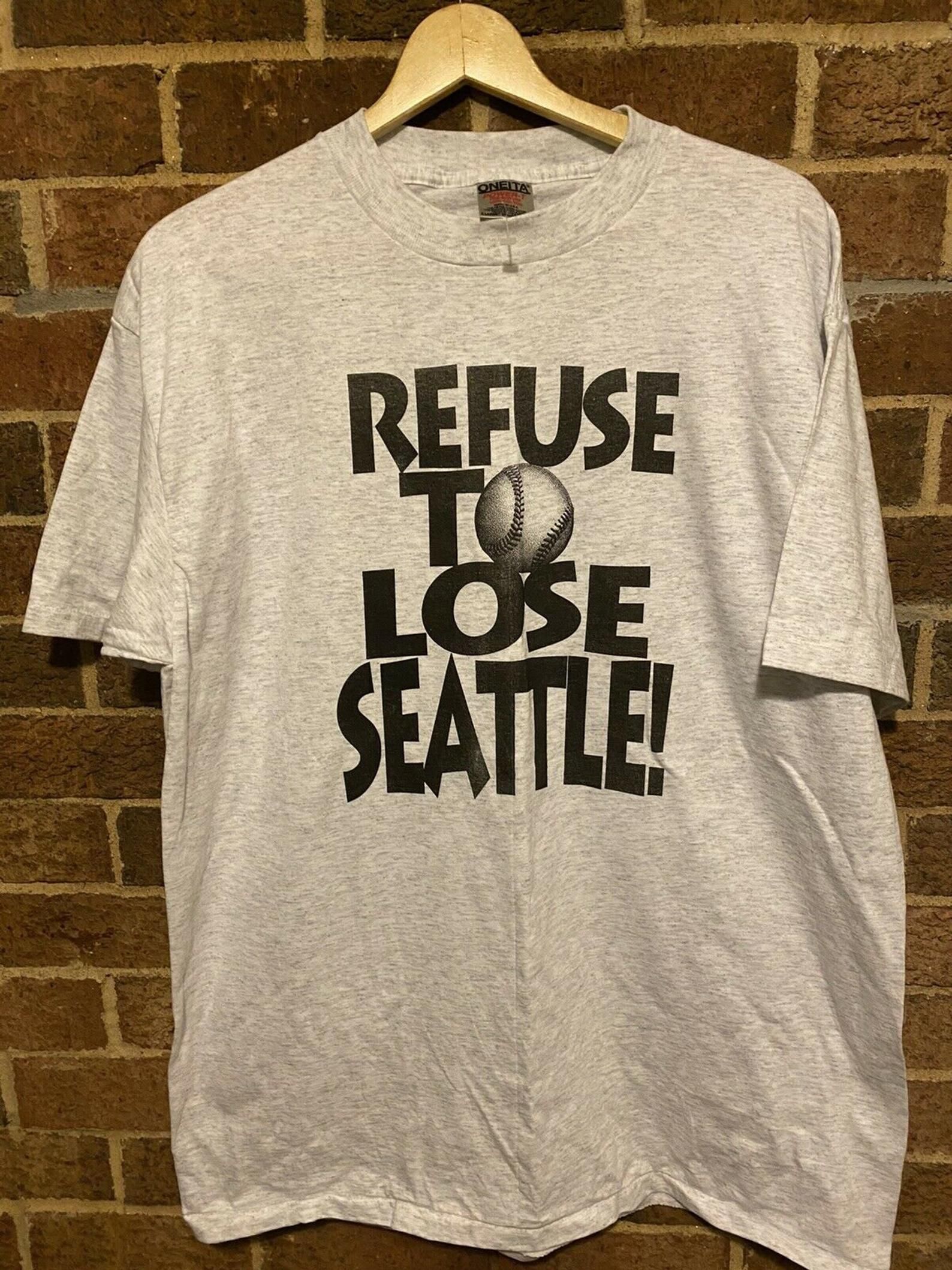Vintage 90S Seattle Rs Refuse To Lose Seattle Ken Griffey T-Shirt vintage 90s seattle rs refuse to lose seattle ken griffey t shirt iof6v