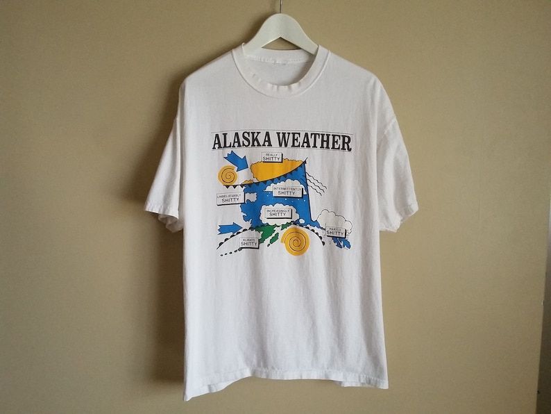 Vintage Alaska Weather White Funny T Shirt Comedy Shirt 2Xl Joke Shirt Campy Cotton Silly Shirt Novelty T Shirt
