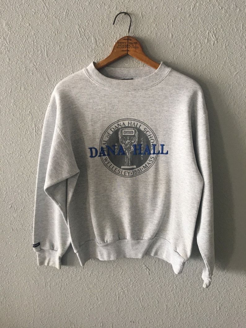 Vintage Dana Hall Wellesley Massachusetts 1990S Dana Hall School Sweatshirt