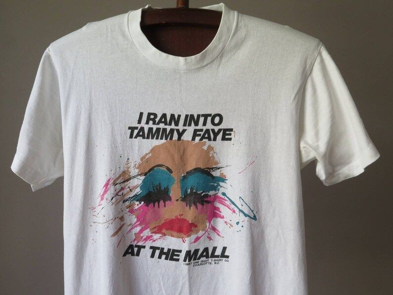 Vintage I Ran Into Tammy Faye At The Mall T Shirt Tammy Faye Bakker 1987 Rare Tee Single Stitch Tee