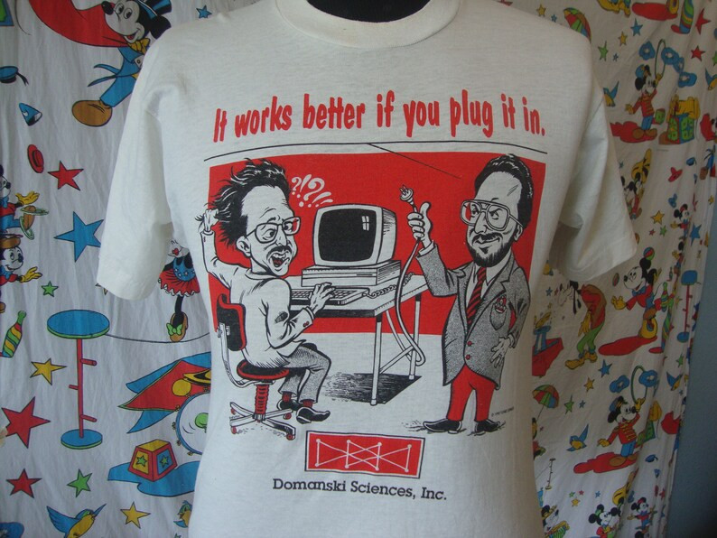 Vintage It Works Better If You Plug It In Domanski Sciences Inc Funny Computer T Shirt